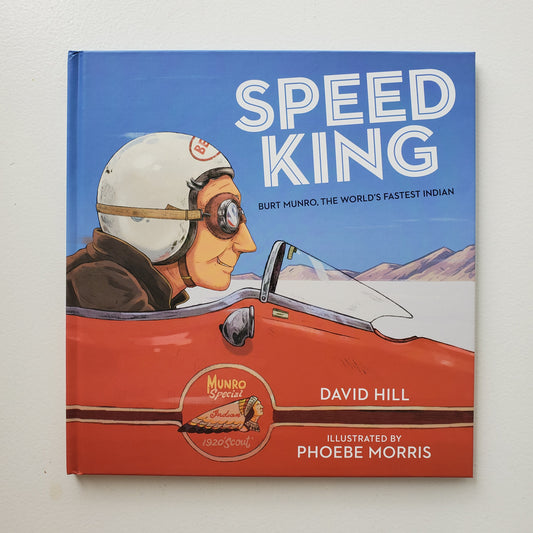Speed King; Burt Munro, The Worlds Fastest Indian