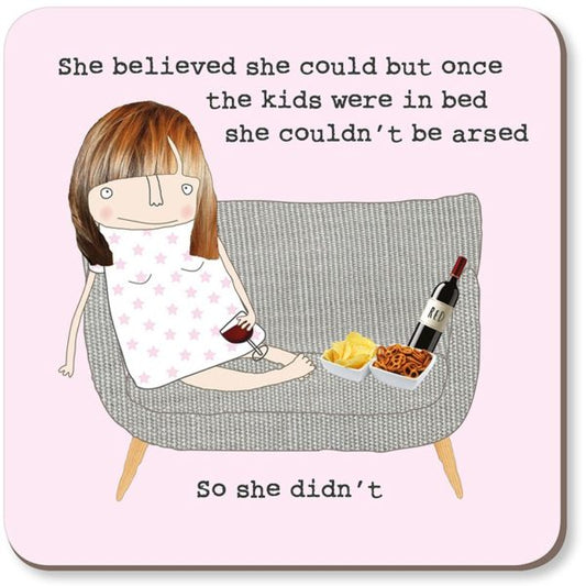 Coaster - Rosie Made A Thing