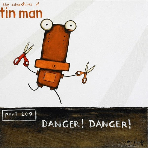 Danger! Danger! - the adventures of tin man by Tony Cribb